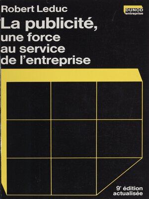 cover image of Le publicité, une force au service de l'entreprise